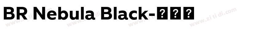 BR Nebula Black字体转换